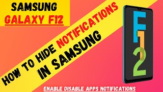 Samsung Galaxy F12 Notification Setting  How To HideEnable Notification in Samsung Galaxy F12✔️ [upl. by Idur]