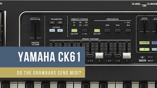 Do the Yamaha CK Drawbars Send MIDI [upl. by Iral]