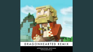 Dragonhearted Remix [upl. by Yllier642]