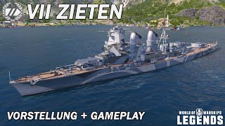 ZIETEN  Vorstellung und erstes Gameplay  World of Warships Legends [upl. by Niabi]