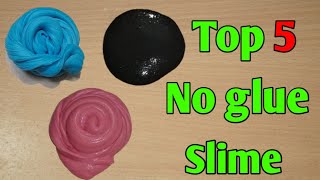 Top 5 Ways No Glue Slime ASMR How To Make Slime  How To Make Slime Without Glue l No Glue Slime [upl. by Leunammi]