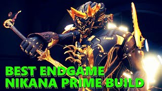 Warframe BEST Nikana Prime Build in the GAME Perfect for Steel Path amp End Game [upl. by Proctor]