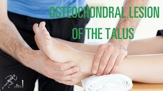 Osteochondral lesion of the talus OCD lesion Signs symptoms and treatment options [upl. by Inot]