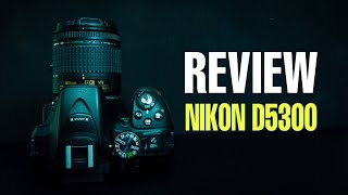 Review Nikon D5300  Kamera Pemula Indonesia  Review Camera Nikon D5300 [upl. by Normi573]