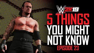 WWE 2K19 5 Things You MIGHT Not Know 23 Legends At NXT Improved Match Type amp More [upl. by Ettenna]