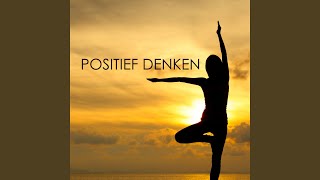 Positief Denken [upl. by Larimor]