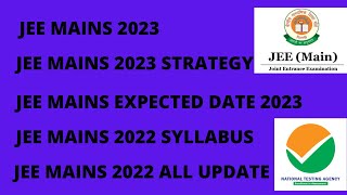 jee 2023jee mains 2023 expected Datejee 2023 syllabusStrategy of Jee [upl. by Braun]