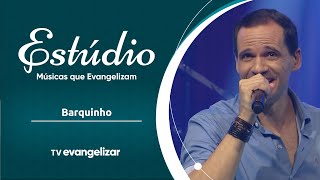 Barquinho  Léo Rabello  Estúdio Músicas que Evangelizam [upl. by Odnumde]