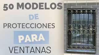 50 MODELOS DE PROTECCIONES DE VENTANAS [upl. by Stedmann]