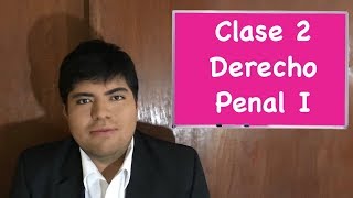 Derecho Penal I clase 2 [upl. by Wenz758]