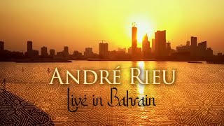 André Rieu live in Bahrain Full Concert [upl. by Alil]