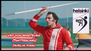 Urs von Wartburg Switserland javelin final 1971 European Championships Helsinki [upl. by Merlina]