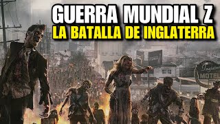 Guerra Mundial Z 2 La Batalla de Inglaterra [upl. by Assille127]