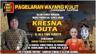 Live Wayang diPorodesan Randulanang Ki Jalu Tomo Pandoyo  Gareng Tralala Eva Kentir quotKresno Dutoquot [upl. by Yasnyl]