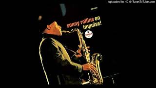 Sonny Rollins  On Impulse  03 Hold Em Joe [upl. by Monique]