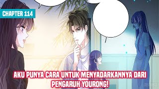 Wanita Reinkarnasi Menghancurkan Langit Chapter 114 Aku Punya Cara Untuk Menyadarkannya Dari Yourong [upl. by Adniram]