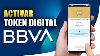 ACTIVA tu Token Digital BBVA  Tutorial paso a paso [upl. by Ail]