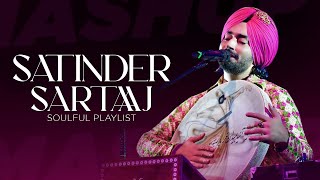 Satinder Sartaaj Soulful Playlist Mashup  Latest Punjabi Songs 2024  New Punjabi Songs 2024 [upl. by Rogerio]