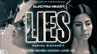 LIES  MARINA  ❤️ ELECTRA HEART  • Feat TloD [upl. by Deadman]