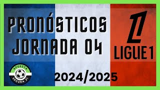 Pronósticos Ligue 1 Jornada 04 Liga Francesa 20242025 [upl. by Yttik199]