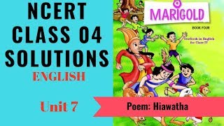 NCERT Solutions Class 4 English Unit 6 Hiawatha [upl. by Pravit]