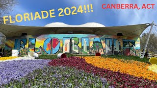 FLORIADE 2024  CANBERRA FLOWER FESTIVAL [upl. by Aihcila284]