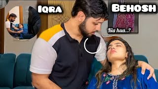 Iqra Behosh Ho Gai😭Sistrology New VlogSistrology Today VlogIqra Kanwal New VlogSistrologyprank [upl. by Sterling877]