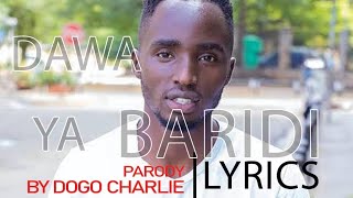 MR SEED ft MASAUTI DAWA YA BARIDI ONLY ONEofficial lyricsParody By Dogo Charlie and Joy Wanjiru [upl. by Ym929]