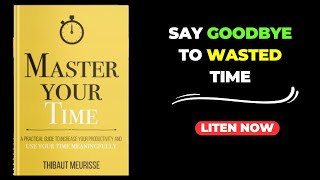 Say Good by to wasted time  audiobook  law of attraction  wisdom  book summary [upl. by Biles655]