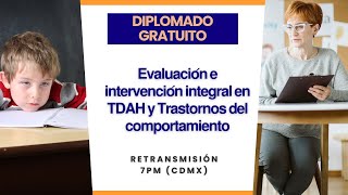 Sesion 1 Diplomado 𝗘𝘃𝗮𝗹𝘂𝗮𝗰𝗶𝗼́𝗻 𝗲 𝗶𝗻𝘁𝗲𝗿𝘃𝗲𝗻𝗰𝗶𝗼́𝗻 𝗶𝗻𝘁𝗲𝗴𝗿𝗮𝗹 𝗲𝗻 𝗧𝗗𝗔𝗛 𝘆 𝗧𝗿𝗮𝘀𝘁𝗼𝗿𝗻𝗼𝘀 𝗱𝗲𝗹 𝗰𝗼𝗺𝗽𝗼𝗿𝘁𝗮𝗺𝗶𝗲𝗻𝘁𝗼 [upl. by Alik]