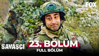 Savaşçı 23 Bölüm [upl. by Kathlene193]