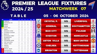 EPL FIXTURES TODAY  Matchweek 7 • EPL Table Standings Today • Premier League Fixtures 202425 [upl. by Akkire]