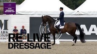 RELIVE  FEI Dressage Nations Cup  Grand Prix Special amp Freestyle  Falsterbo [upl. by Urbannal]