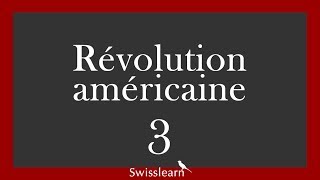 Révolution américaine  Troisième partie de la Déclaration dindépendance à la Constitution [upl. by Cacia]