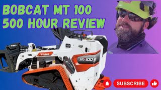 Bobcat MT100 500hr Review [upl. by Oivlis]