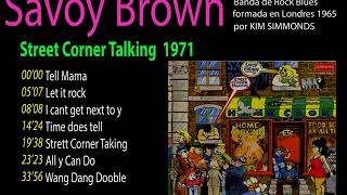 Savoy Brown 1971 Street corner talking  album 8 [upl. by Murdock]