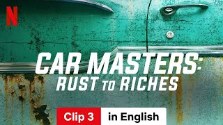 Car Masters Rust to Riches Season 1 Clip 3  Trailer in English  Netflix [upl. by Ashjian]