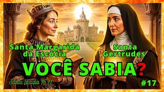 ✝️VOCÊ SABIA❓Rainha e Mística Santa Margarida e Santa Gertrudes❤️ [upl. by Sedruol845]