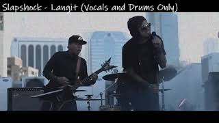 Slapshock  Langit DrumsVocals Only [upl. by Sebbie]