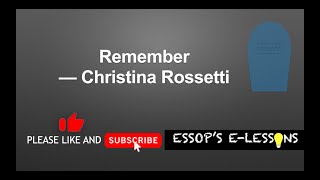 Remember By Christina Rossetti Matric  Grade 12 Poetry explained by EssopsElessons [upl. by Ajroj]