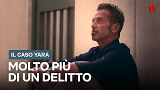 Il Caso Yara oltre ogni ragionevole dubbio  Molto più di un delitto [upl. by Annohs181]