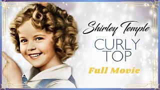 Curly Top 1935 Full Movie  Shirley Temple  Family Musical [upl. by Eedolem]