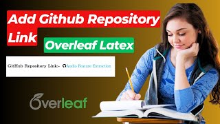 How to Add Github Repository Link in Overleaf Latex  Add any Link in Overleaf Latex [upl. by Arim]