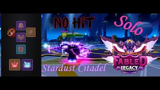 Fabled Legacy Stardust Citadel NO HIT [upl. by Nnateragram]