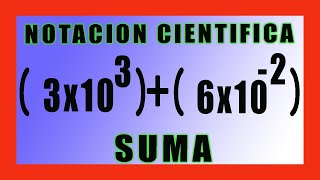 ✅👉 SUMA de notacion cientifica con exponentes NEGATIVOS y POSITIVOS [upl. by Nylrak632]