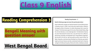 Class 9 English Reading Comprehension 3 Bengali Meaning with Question Answer [upl. by Guinevere407]