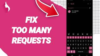 How To Fix Too Many Requests On My Calendar Period And Cycles Tracker App [upl. by Aldis]
