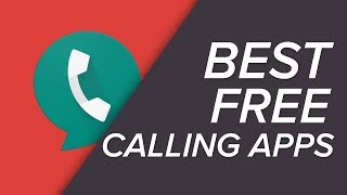 The BEST Free Calling Apps for Android [upl. by Willa]