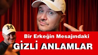 BİR ERKEĞİN MESAJINDAKİ GİZLİ ANLAMLAR👈 adilyıldırım mentor farkındalık adilesor [upl. by Eninej]