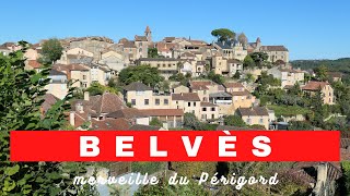 BELVÈS en PÉRIGORD  Classé parmi les PLUS BEAUX VILLAGES DE FRANCE [upl. by Zapot]